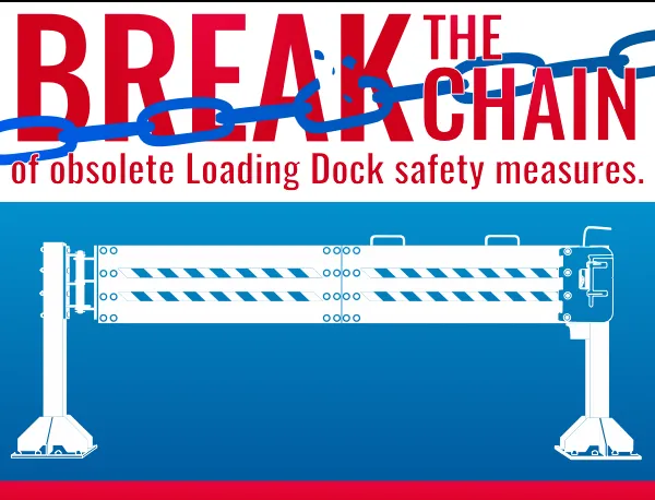 Break The Chain of Obsolete Loading Dock Safety