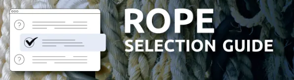 Web banner featuring a checklist graphic on the left and bold text 'ROPE SELECTION GUIDE' on the right, set against a background of coiled white ropes.